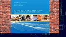 Full E-book Technology Integration for Meaningful Classroom Use: A Standards-Based Approach  For