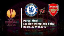 Jadwal Final Liga Europa, Dua Wakil Inggris, Chelsea dan Arsenal Akan Saling Berhadapan