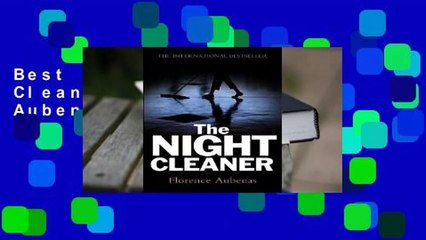 Best product  The Night Cleaner - Florence Aubenas