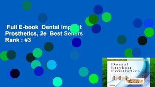 Full E-book  Dental Implant Prosthetics, 2e  Best Sellers Rank : #3