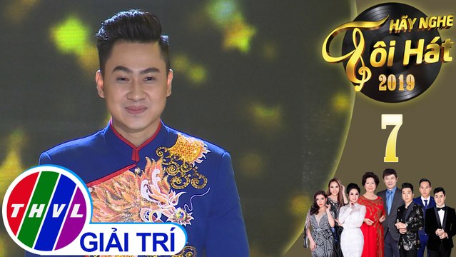 THVL | Hãy nghe tôi hát Mùa 4 - Tập 7[3]: Yêu dân tộc Việt Nam - Đỗ Tùng Lâm