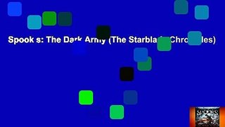 Spook s: The Dark Army (The Starblade Chronicles)