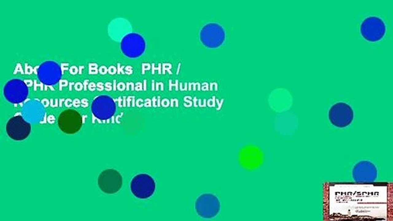 About For Books  PHR / SPHR Professional in Human Resources Certification Study Guide  For Kindle