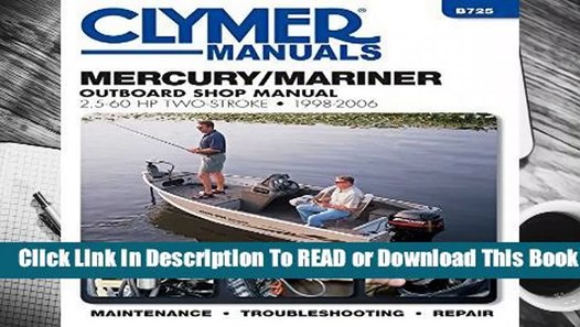 Full E-book MRCRY/MRNE2 2.5-60HP 1998-06 (Clymer Manuals: B725) For