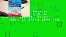Full E-book  Funster 101 Large-Print Word Search Puzzles, Volume 1: Hours of brain-boosting