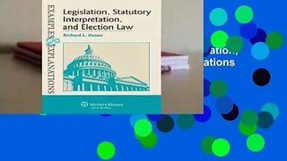 R.E.A.D Legislation, Statutory Interpretation, and Election Law, Examples & Explanations