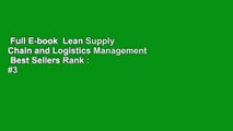Full E-book  Lean Supply Chain and Logistics Management  Best Sellers Rank : #3
