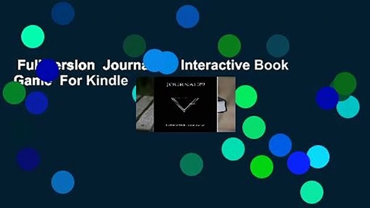 Full version  Journal 29: Interactive Book Game  For Kindle