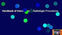 Handbook of Interventional Radiologic Procedures
