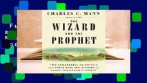 Full E-book  The Wizard and the Prophet: Two Remarkable Scientists and Their Dueling Visions to