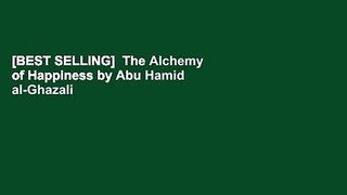 [BEST SELLING]  The Alchemy of Happiness by Abu Hamid al-Ghazali
