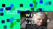 R.E.A.D Win Your Case: How to Present, Persuade, and Prevail--Every Place, Every Time