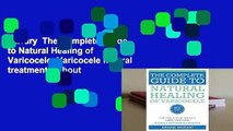 Library  The Complete Guide to Natural Healing of Varicocele: Varicocele natural treatment without