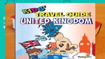 Full E-book Kids  Travel Guide - United Kingdom: The Fun Way to Discover the United