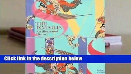 [NEW RELEASES]  The Ismailis: An Illustrated History by Farhad Daftary