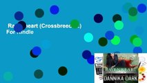 Ravenheart (Crossbreed #2)  For Kindle