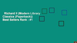 Richard II (Modern Library Classics (Paperback))  Best Sellers Rank : #1
