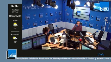 France Bleu Occitanie Matin du vendredi 10 mai 2019