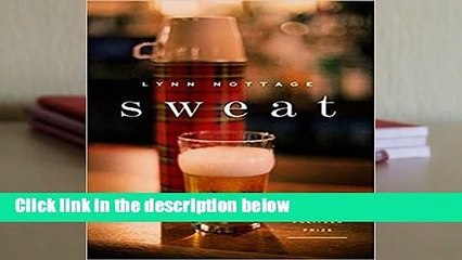 Popular Sweat - Lynn Nottage