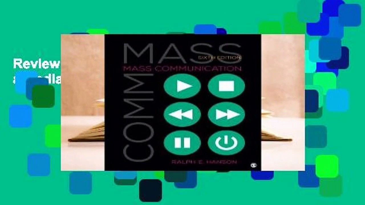 Review  Mass Communication: Living in a Media World - Ralph E. Hanson