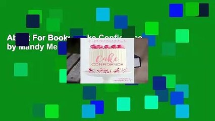 About For Books  Cake Confidence by Mandy Merriman