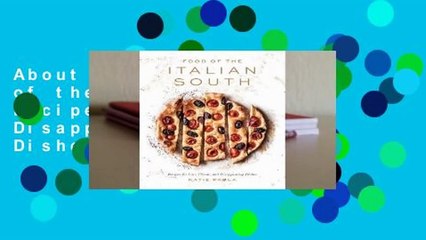 About For Books  Food of the Italian South: Recipes for Classic, Disappearing, and Lost Dishes by