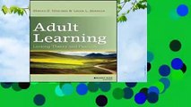 Online Adult Learning: Linking Theory and Practice  For Kindle