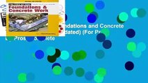 About For Books  Foundations and Concrete Work (Revised and Updated) (For Pros By Pros) Complete