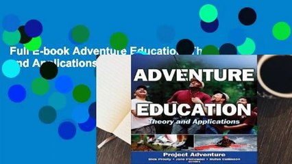 Full E-book Adventure Education: Theory and Applications  For Online