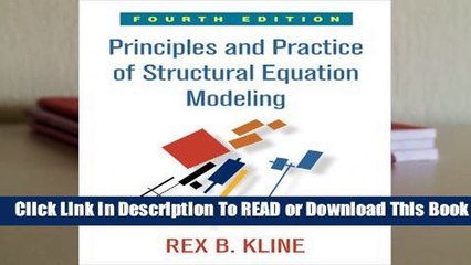 [Read] Principles and Practice of Structural Equation Modeling, Fourth Edition  For Full