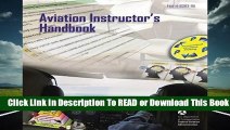 Full version  Aviation Instructor s Handbook: FAA-H-8083-9A Complete