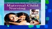 Full version Study Guide for Maternal-Child Nursing, 5e Best Sellers