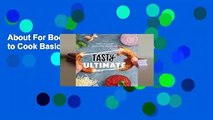 About For Books  Tasty Ultimate: How to Cook Basically Anything by Buzzfeed