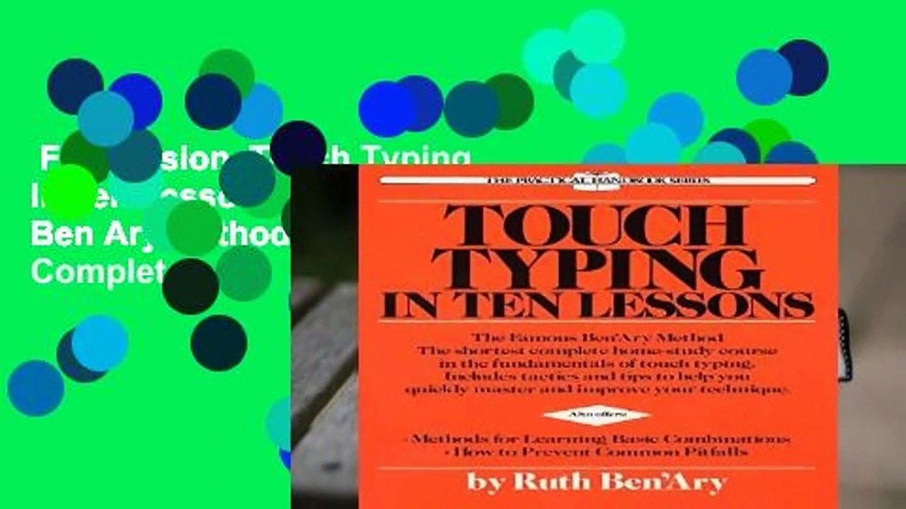Full version  Touch Typing in Ten Lessons: The Famous Ben Ary Method - the Shortest Complete