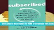 Full E-book  Subscribed: Why the Subscription Model Will Be Your Company s Future - And What to