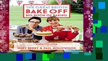 Complete acces  Great British Bake Off: Big Book of Baking by Linda Collister