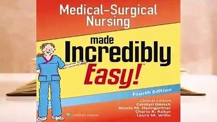 Medical-Surgical Nursing Made Incredibly Easy