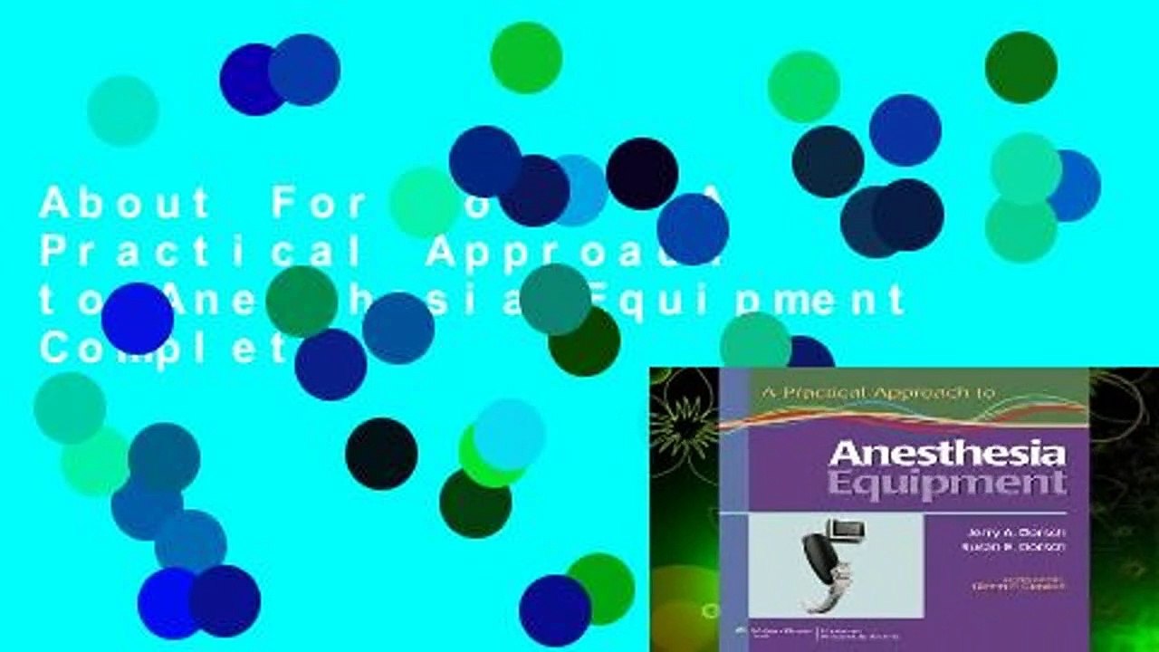 About For Books  A Practical Approach to Anesthesia Equipment Complete