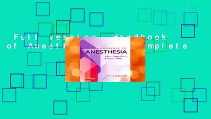 Full version  Handbook of Anesthesia, 5e Complete