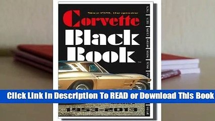 Full E-book Corvette Black Book 1953-2013  For Kindle