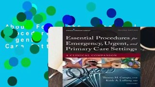 About For Books  Essential Procedures for Emergency, Urgent, and Primary Care Settings: A Clinical