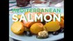 Mediterranean Salmon Recipe | Good Housekeeping UK