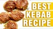 Ultimate Shami Kabab Recipe | Quick And Easy Mutton Kabab Recipe | Best Shammi Kabab Ever