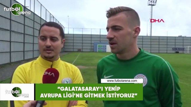 Dario Melnjak: Galatasaray'ı yenip Avrupa'ya gitmek istiyoruz