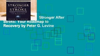 [NEW RELEASES]  Stronger After Stroke: Your Roadmap to Recovery by Peter G. Levine