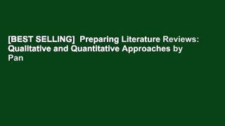 [BEST SELLING]  Preparing Literature Reviews: Qualitative and Quantitative Approaches by Pan