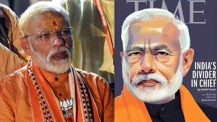 பிளவுவாதிகளின் தலைவர் மோடி - டைம் இதழ் கடும் விமர்சனம்- வீடியோ