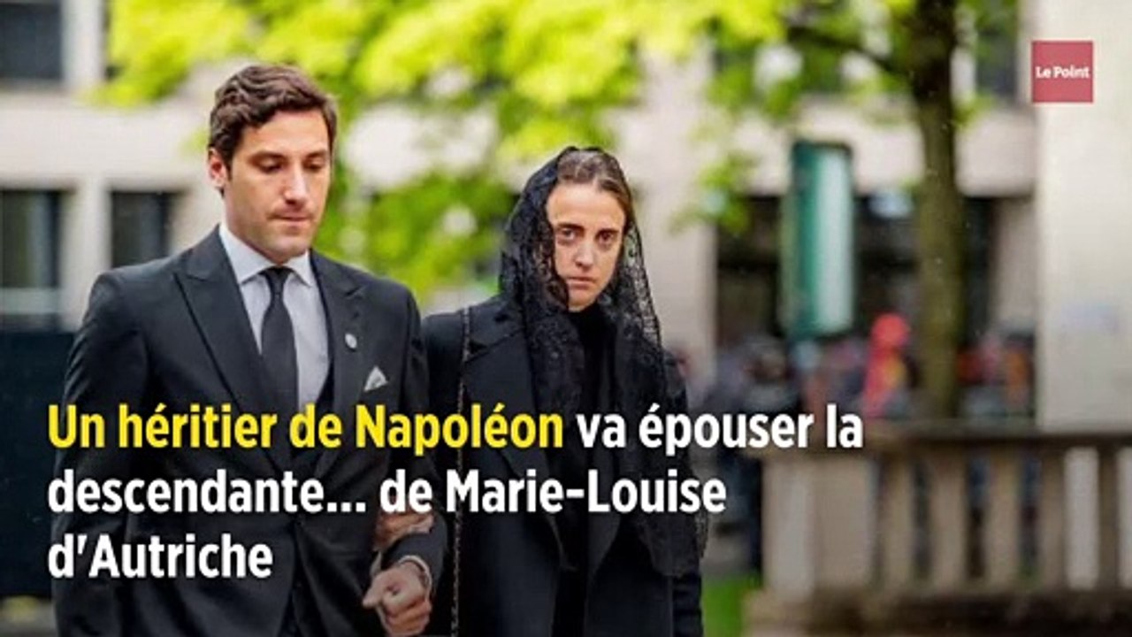 Un héritier de Napoléon va épouser la descendante... de Marie-Louise d'Autriche