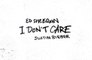 Ed Sheeran et Justin dévoilent enfin leur chanson en duo 'I Don't Care' !