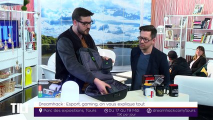 TILT - 10/05/2019 Partie 2 - Dreamhack : Esport, gaming, on vous explique tout